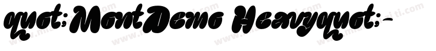 quot;MontDemo Heavyquot;字体转换